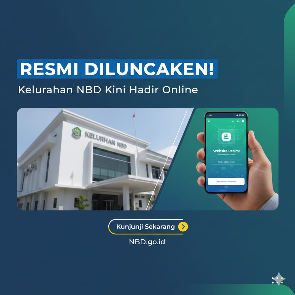 Wujudkan Transparansi Digital, Website Resmi Kelurahan NBD Kini Hadir Melayani Warga